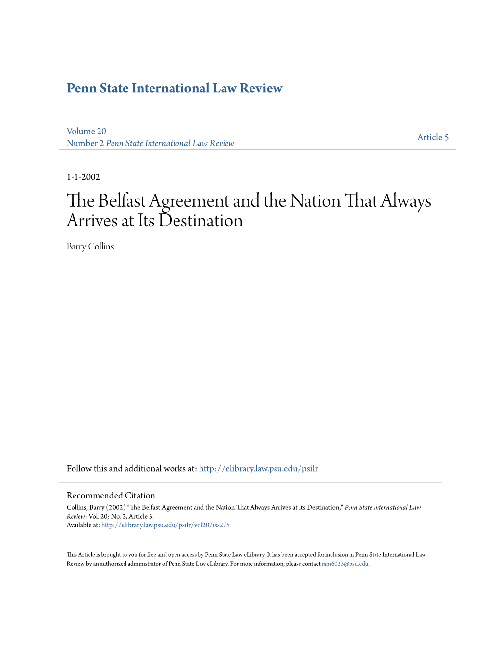 The Belfast Agreement and the Nation That Always Arrives at Its Destination Barry Collins