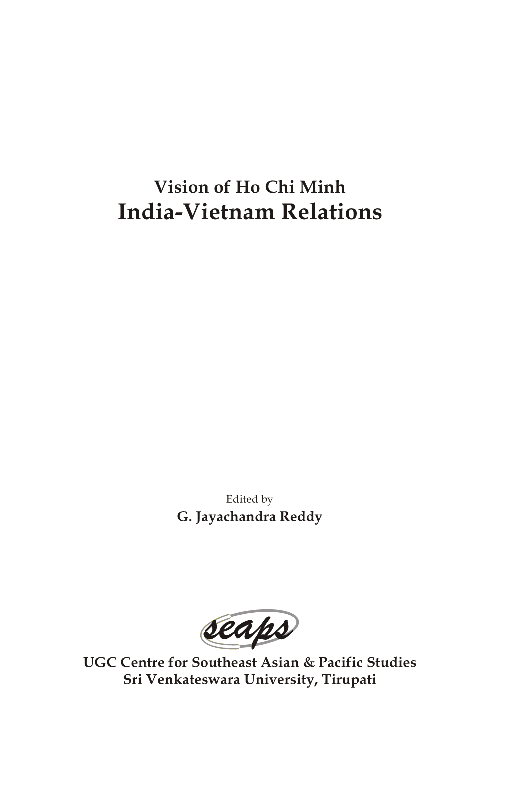Vision of Ho Chi Minh: India-Vietnam Relations