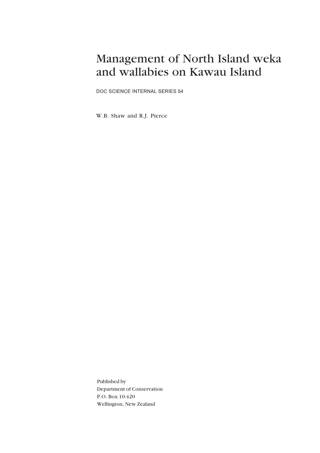 Management of North Island Weka and Wallabies on Kawau Island