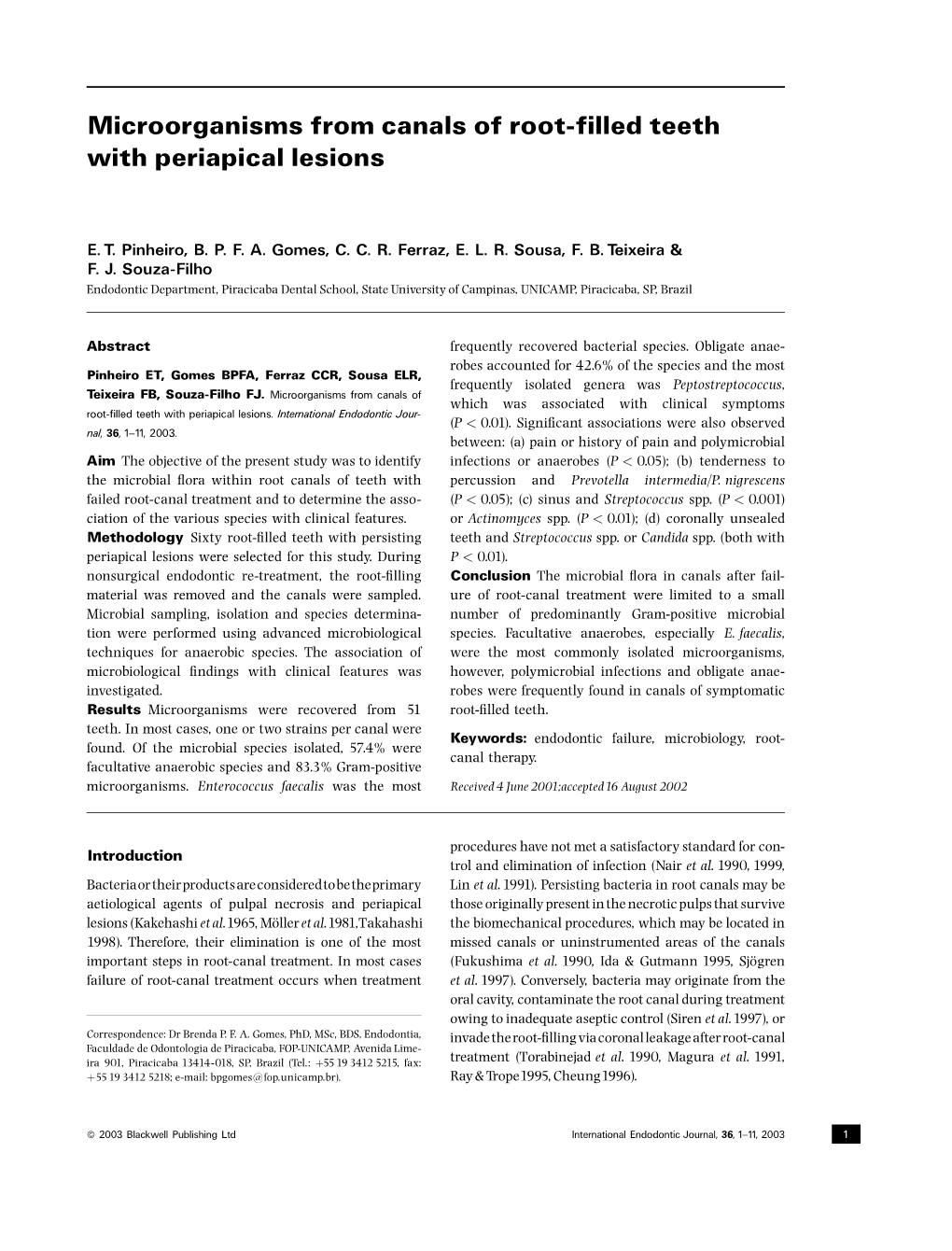 Microorganisms from Canals of Root-Filled Teeth with Periapical Lesions