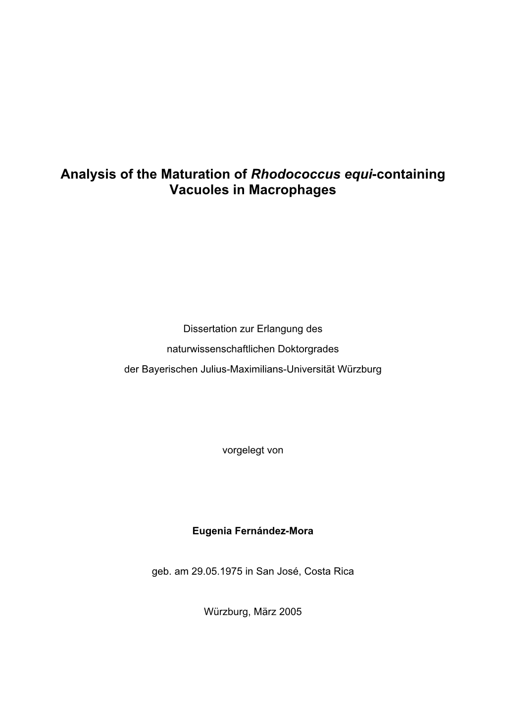 Rhodococcus Equi-Containing Vacuoles in Macrophages