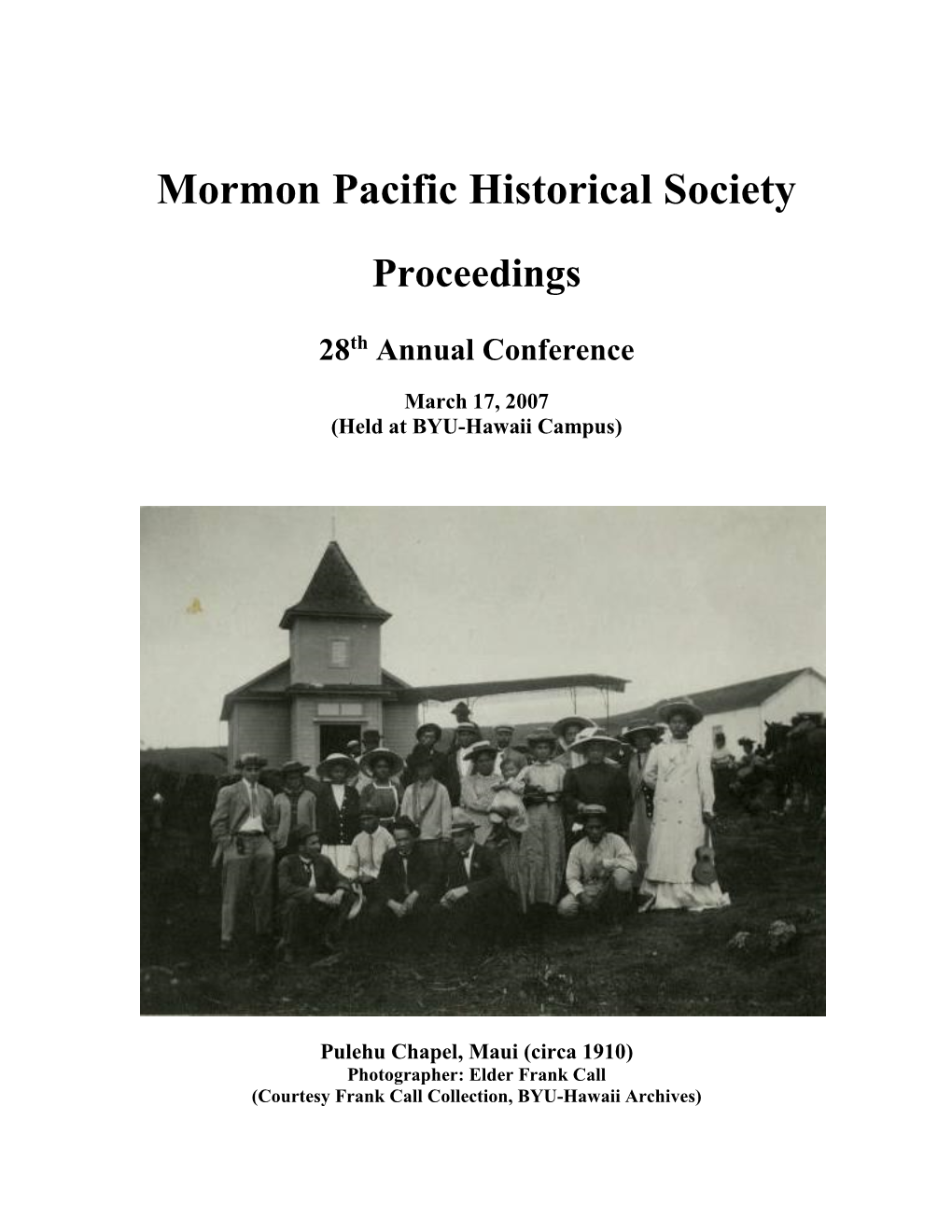 No. 28 Mormon Pacific Historical Society