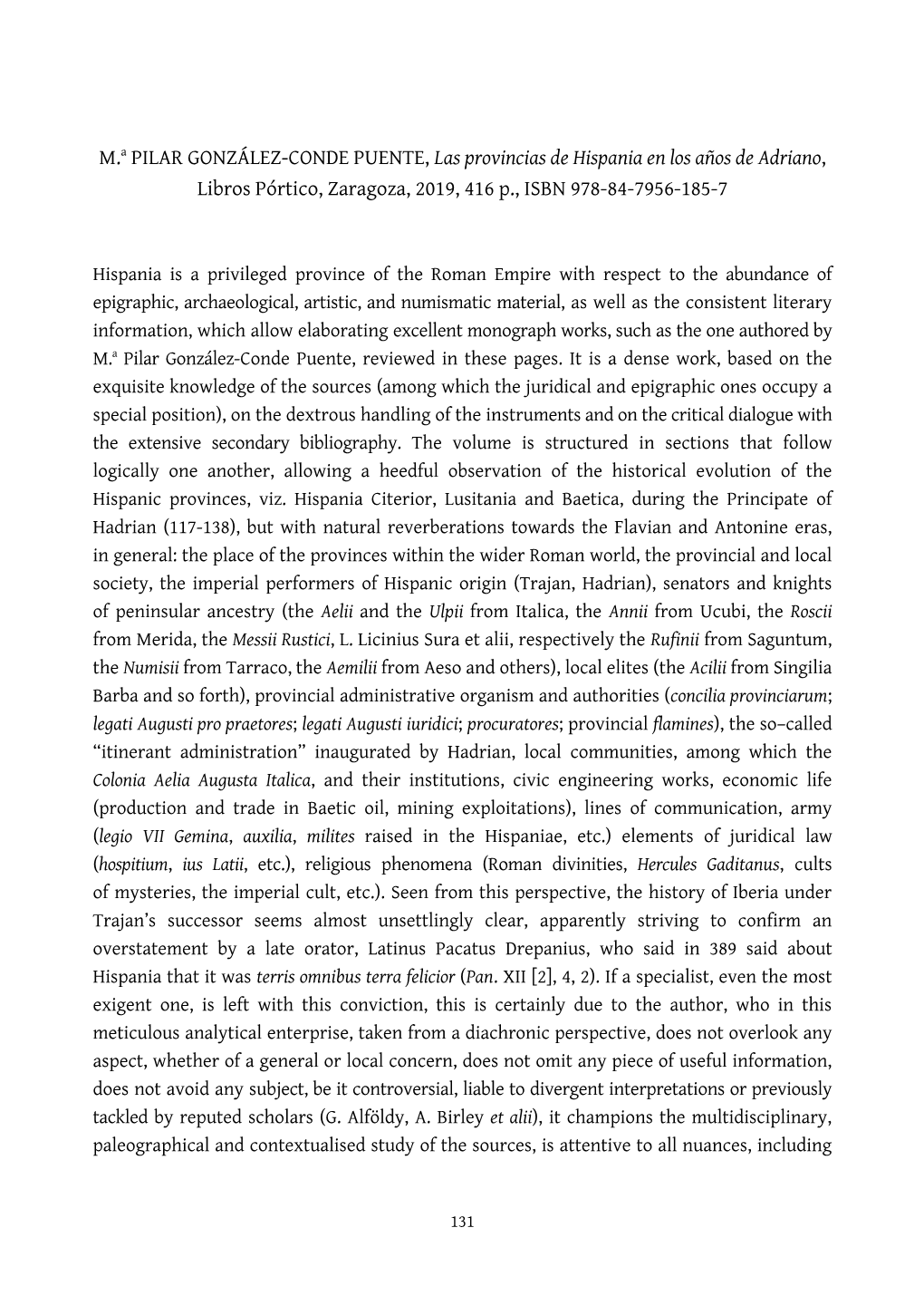 PAUL N. PEARSON, Maximinus Thrax: from Common Soldier to Emperor of Rome, Pen & Sword Military, South Yorkshire, 2017, 296 P., ISBN 978-1-5107-0863-1