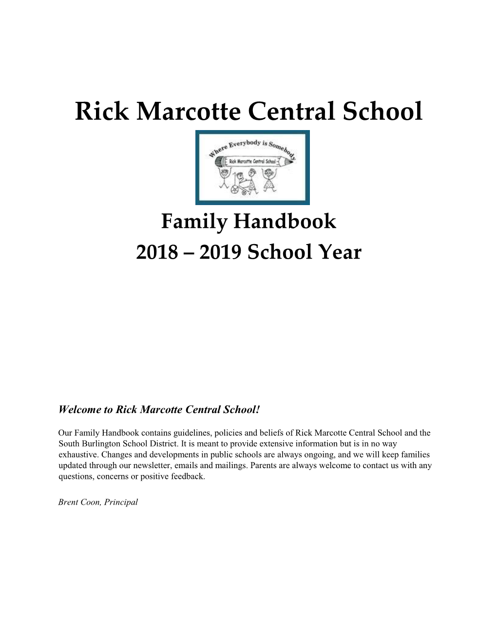 Rick Marcotte Central School