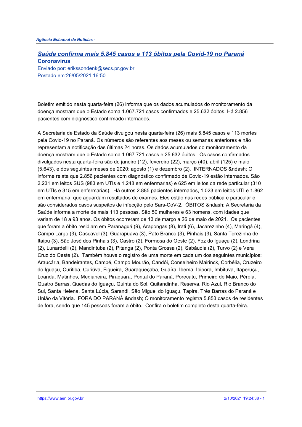 Saúde Confirma Mais 5.845 Casos E 113 Óbitos Pela Covid-19 No Paraná Coronavírus Enviado Por: Erikssondenk@Secs.Pr.Gov.Br Postado Em:26/05/2021 16:50