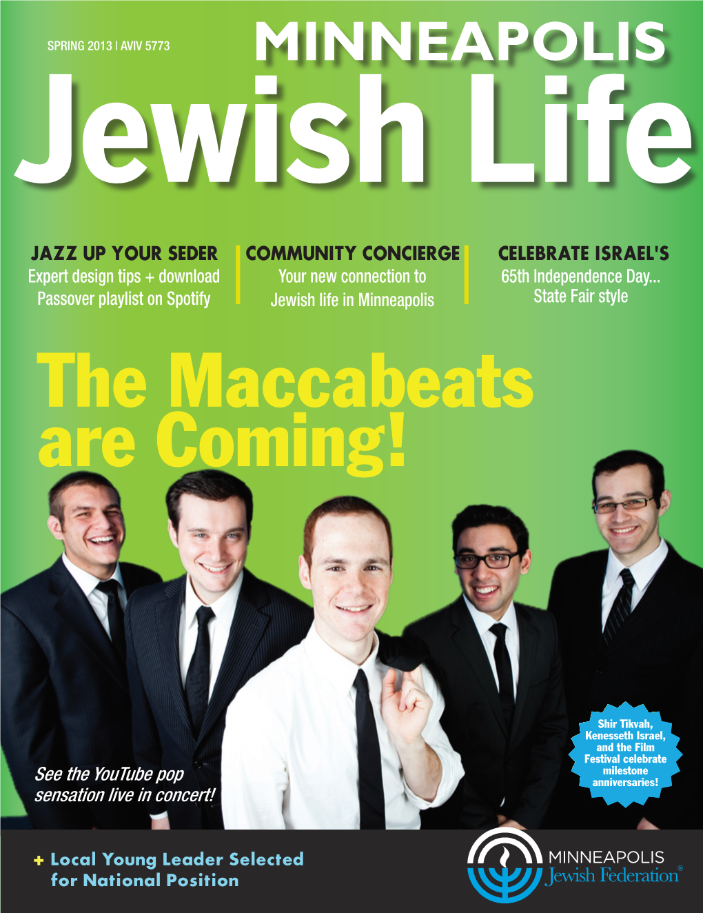 The Maccabeats Are Coming!