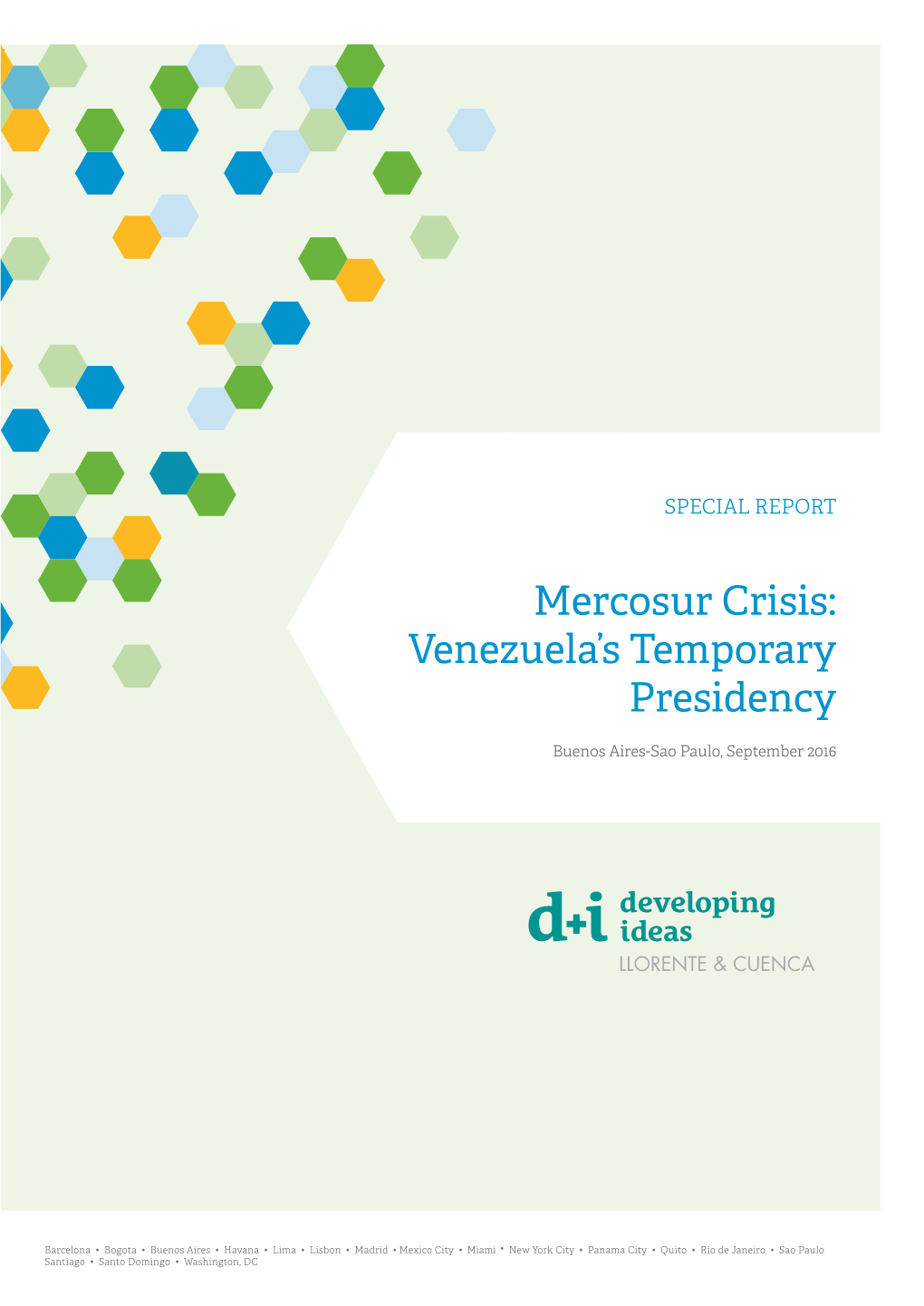 Mercosur Crisis: Venezuela's Temporary Presidency