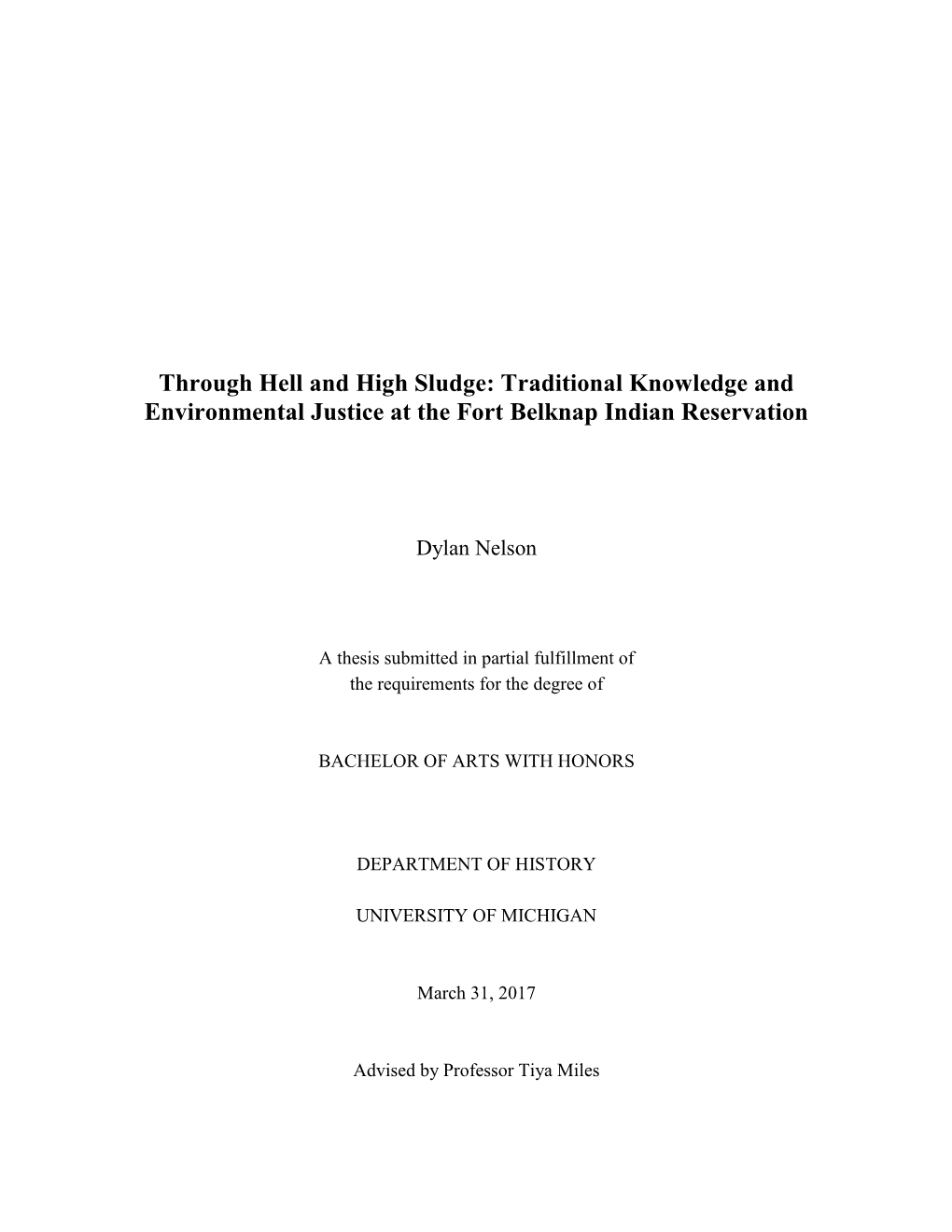 Through Hell and High Sludge: Traditional Knowledge and Environmental Justice at the Fort Belknap Indian Reservation