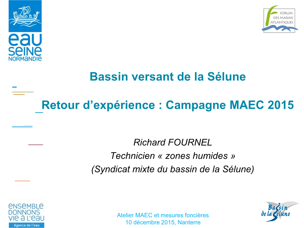 Bassin Versant De La Sélune Retour D'expérience : Campagne MAEC