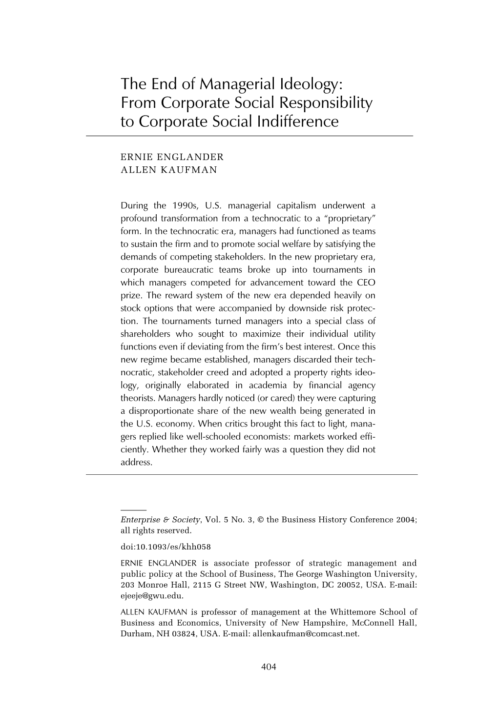 The End of Managerial Ideology: from Corporate Social Responsibility to Corporate Social Indifference