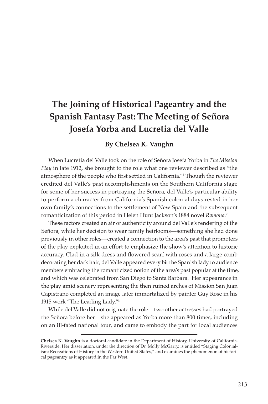 The Joining of Historical Pageantry and the Spanish Fantasy Past: the Meeting of Señora Josefa Yorba and Lucretia Del Valle