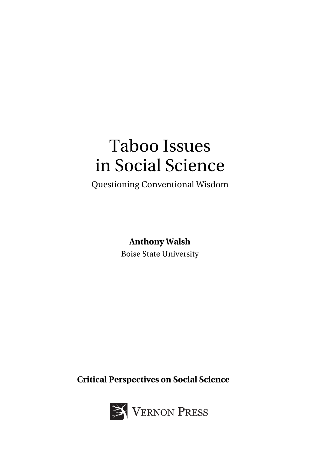 Taboo Issues in Social Science Questioning Conventional Wisdom