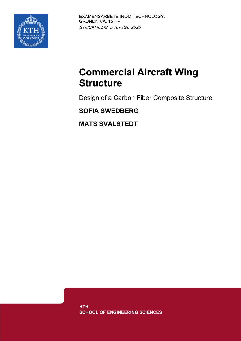 Commercial Aircraft Wing Structure Design of a Carbon Fiber Composite Structure