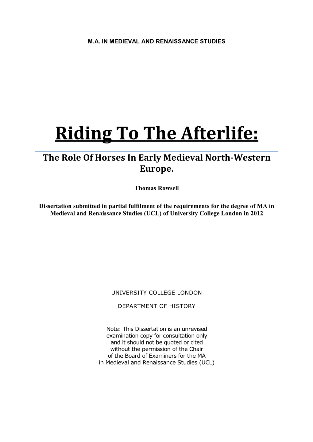 Riding to the Afterlife: the Role of Horses in Early Medieval North-Western Europe