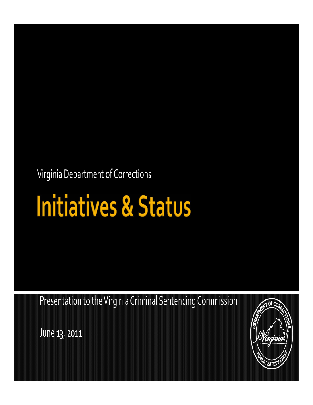 Virginia Department of Corrections Presentation to the Virginia