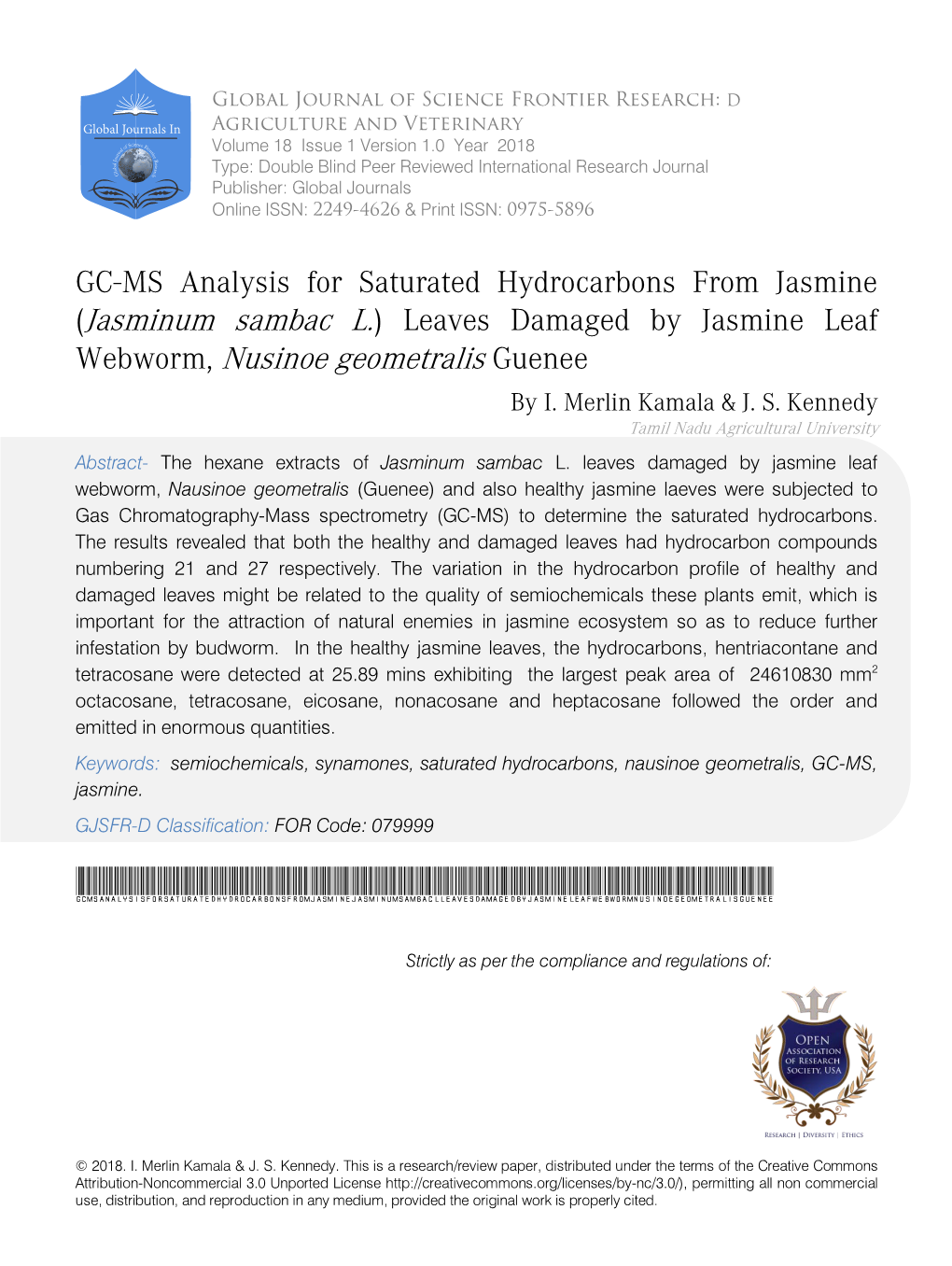 GC-MS Analysis for Saturated Hydrocarbons from Jasmine (Jasminum Sambac L.) Leaves Damaged by Jasmine Leaf Webworm, Nusinoe Geometralis Guenee by I