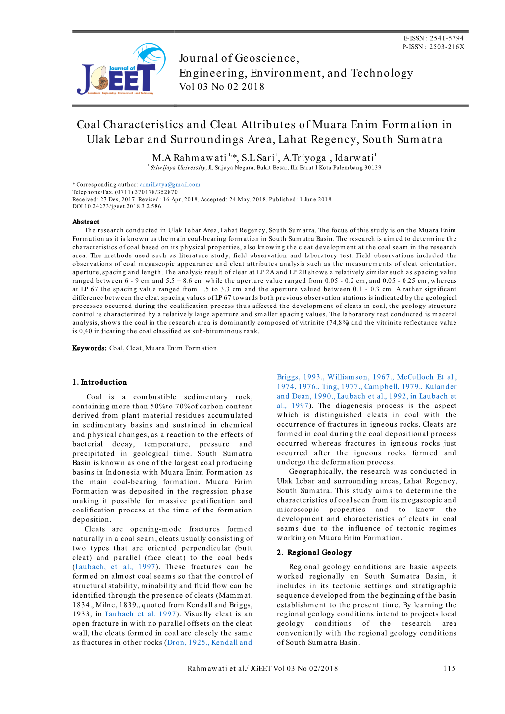 Journal of Geoscience, Engineering, Environment, and Technology Coal Characteristics and Cleat Attributes of Muara Enim Formati