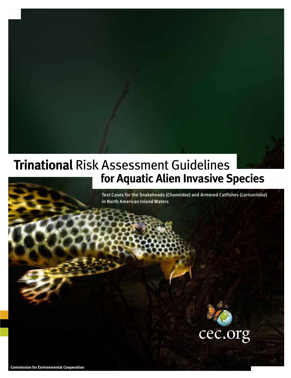 Trinational Risk Assessment Guidelines for Aquatic Alien Invasive Species