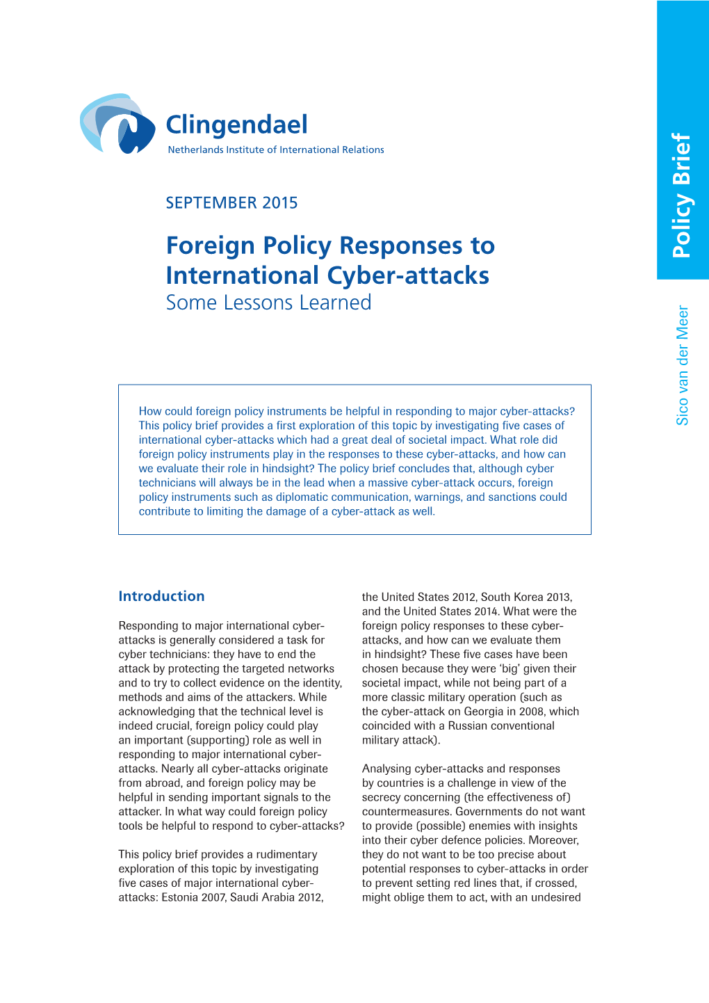 Foreign Policy Responses to International Cyber-Attacks