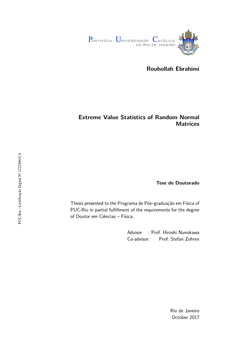Rouhollah Ebrahimi Extreme Value Statistics of Random Normal Matrices