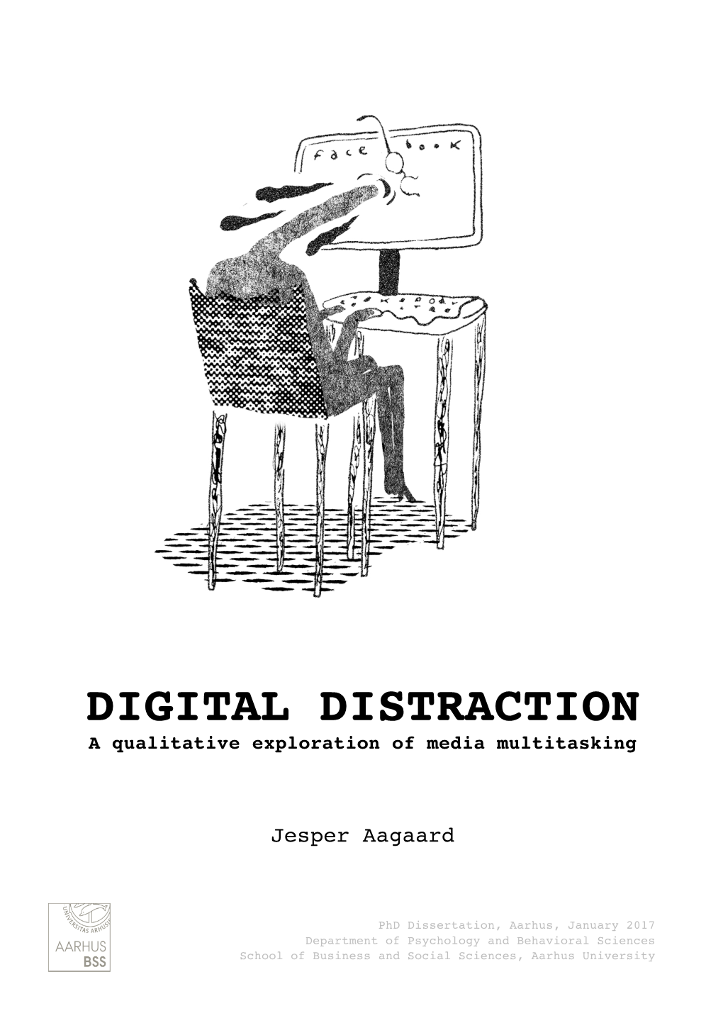 DIGITAL DISTRACTION a Qualitative Exploration of Media Multitasking