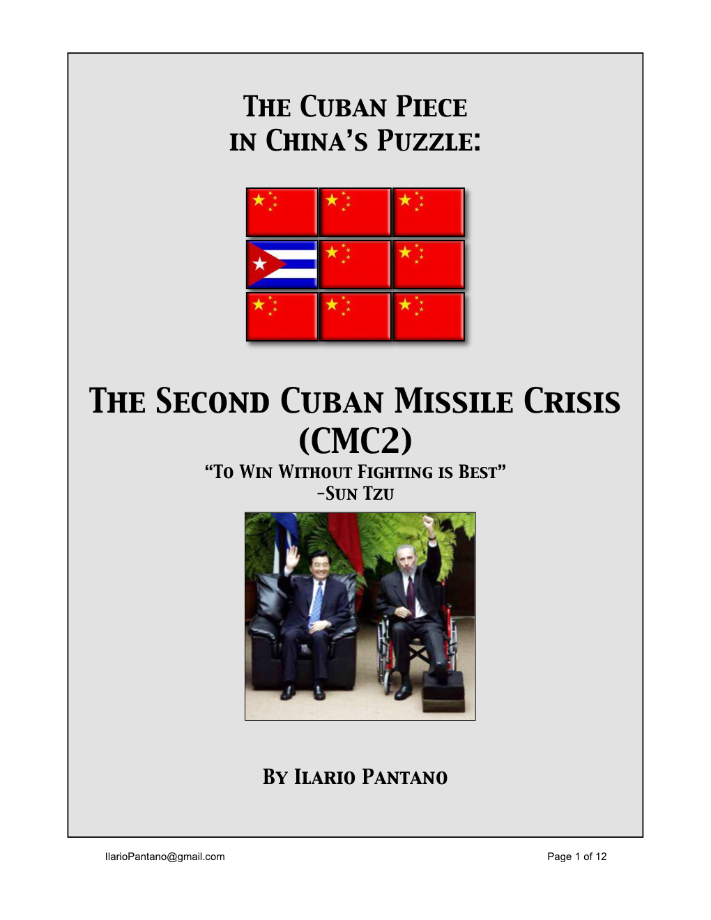 The Second Cuban Missile Crisis December 4,2009