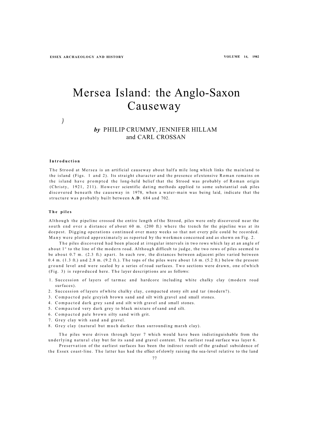 Mersea Island: the Anglo-Saxon Causeway ) by PHILIP CRUMMY, JENNIFER HILLAM and CARL CROSSAN