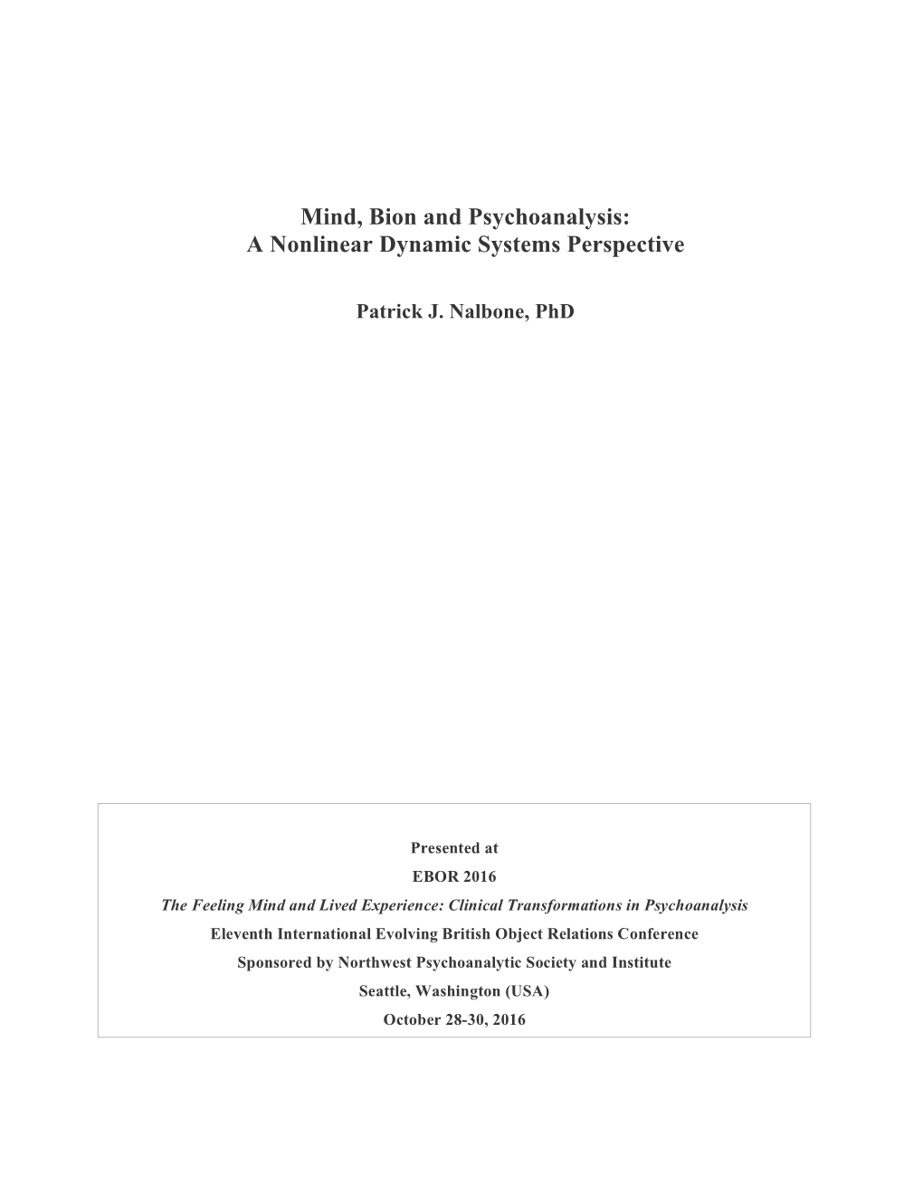 Mind, Bion and Psychoanalysis: a Nonlinear Dynamic Systems Perspective