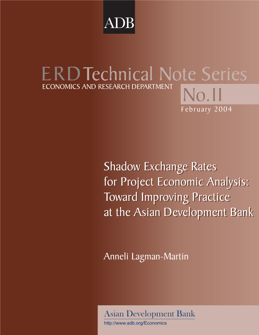 Shadow Exchange Rates for Project Economic Analysis: Toward Improving Practice at the Asian Development Bank