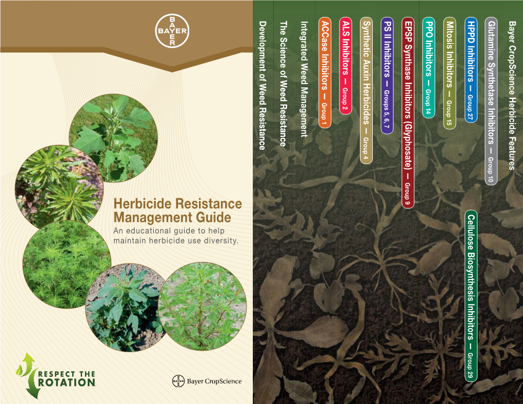 Herbicide Resistance Management Guide — Inhibitors Biosynthesis Cellulose an Educational Guide to Help Maintain Herbicide Use Diversity