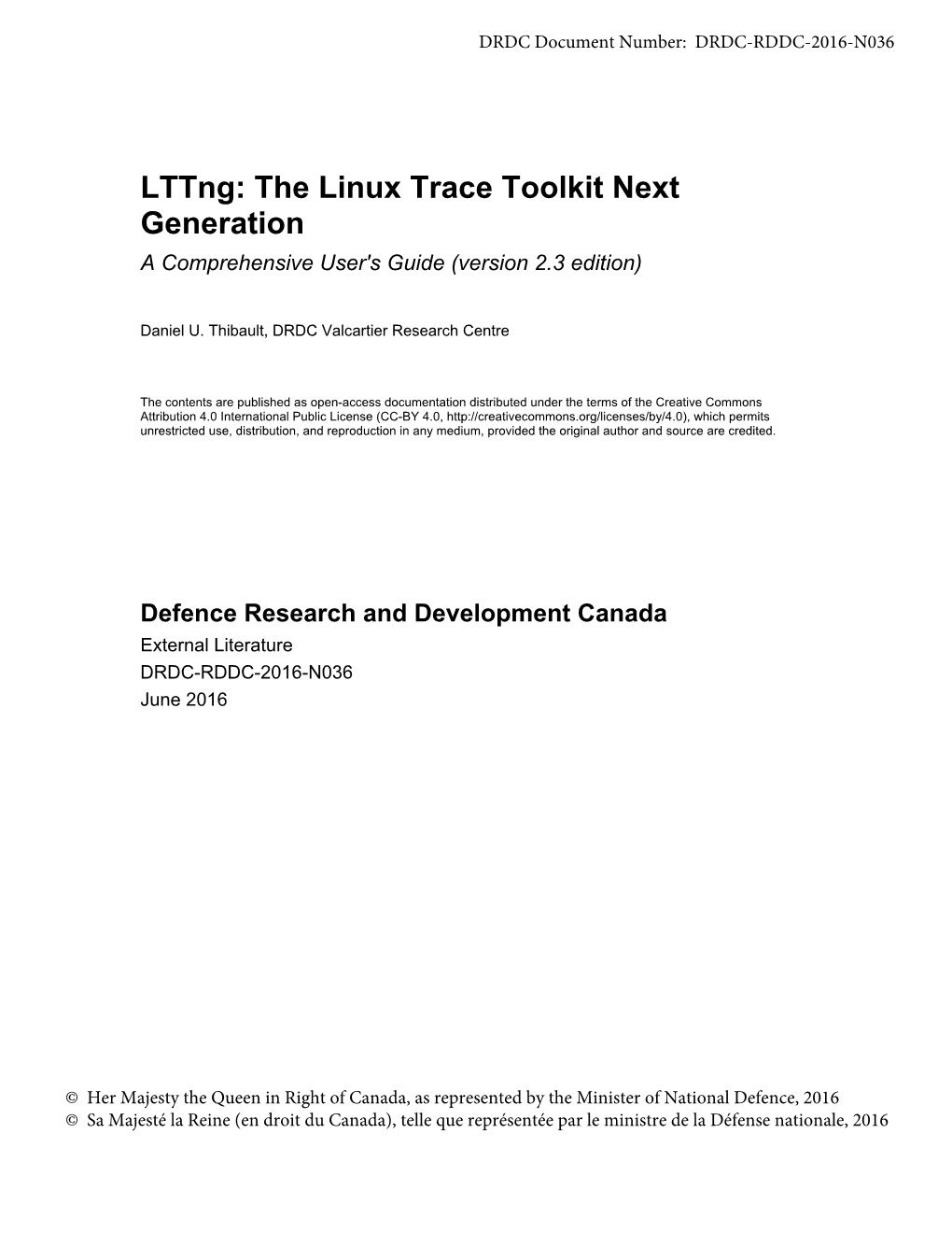 Lttng: the Linux Trace Toolkit Next Generation a Comprehensive User's Guide (Version 2.3 Edition)