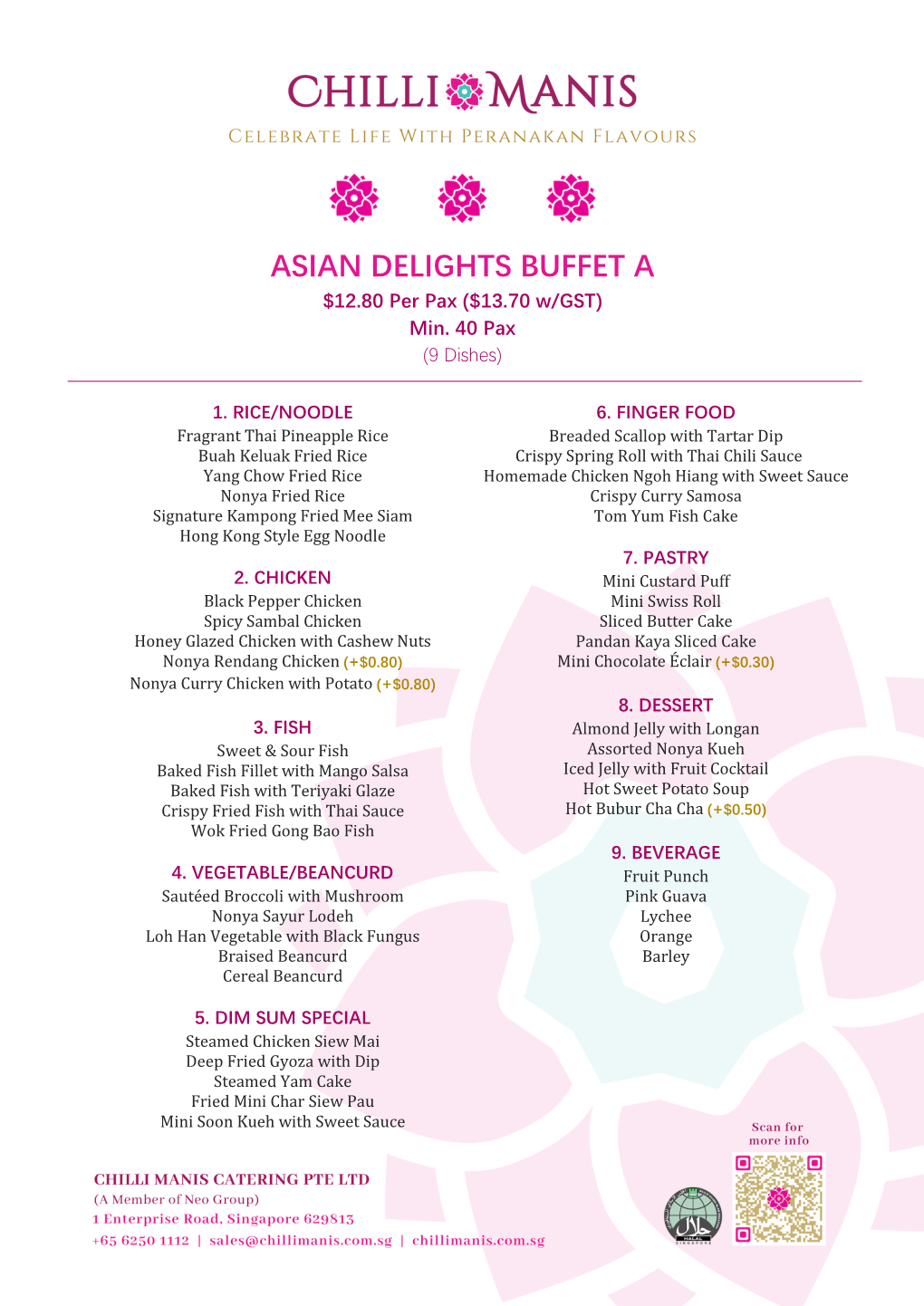 ASIAN DELIGHTS BUFFET a $12.80 Per Pax ($13.70 W/GST) Min