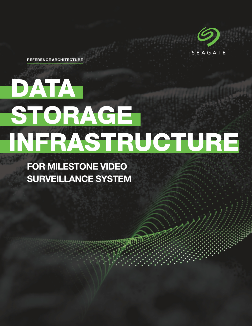 Data Storage Infrastructure for Milestone Video Surveillance System Reference Architecture