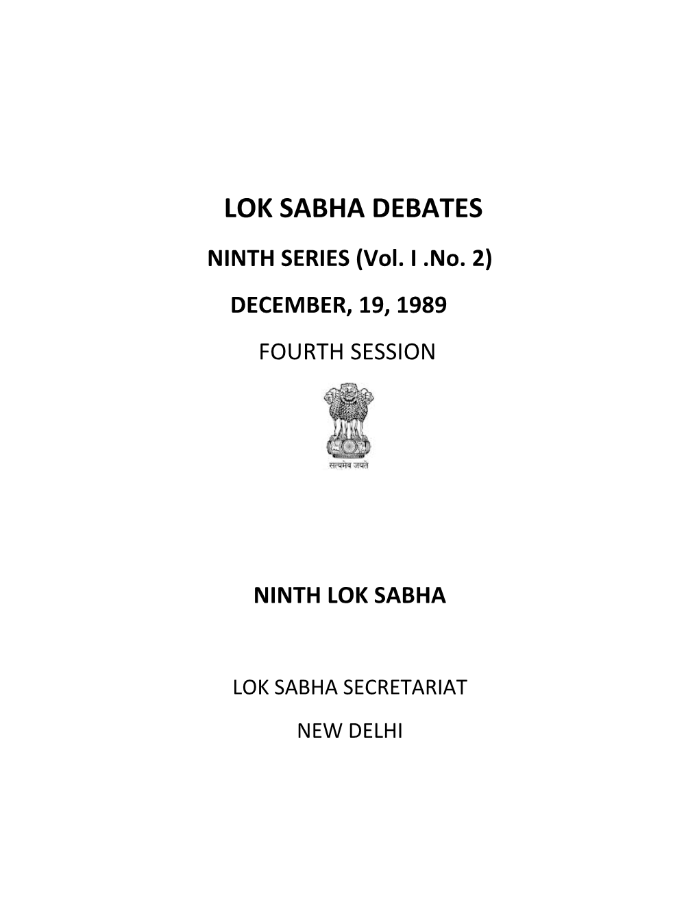 LOK SABHA DEBATES NINTH SERIES (Vol