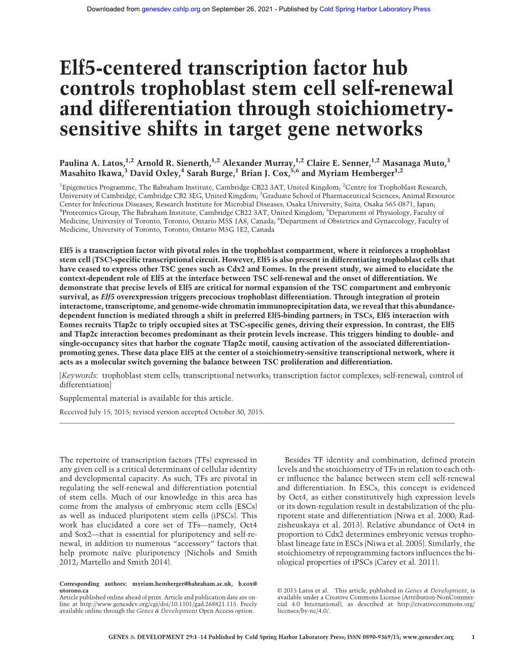 Elf5-Centered Transcription Factor Hub Controls Trophoblast Stem Cell Self-Renewal and Differentiation Through Stoichiometry- Sensitive Shifts in Target Gene Networks