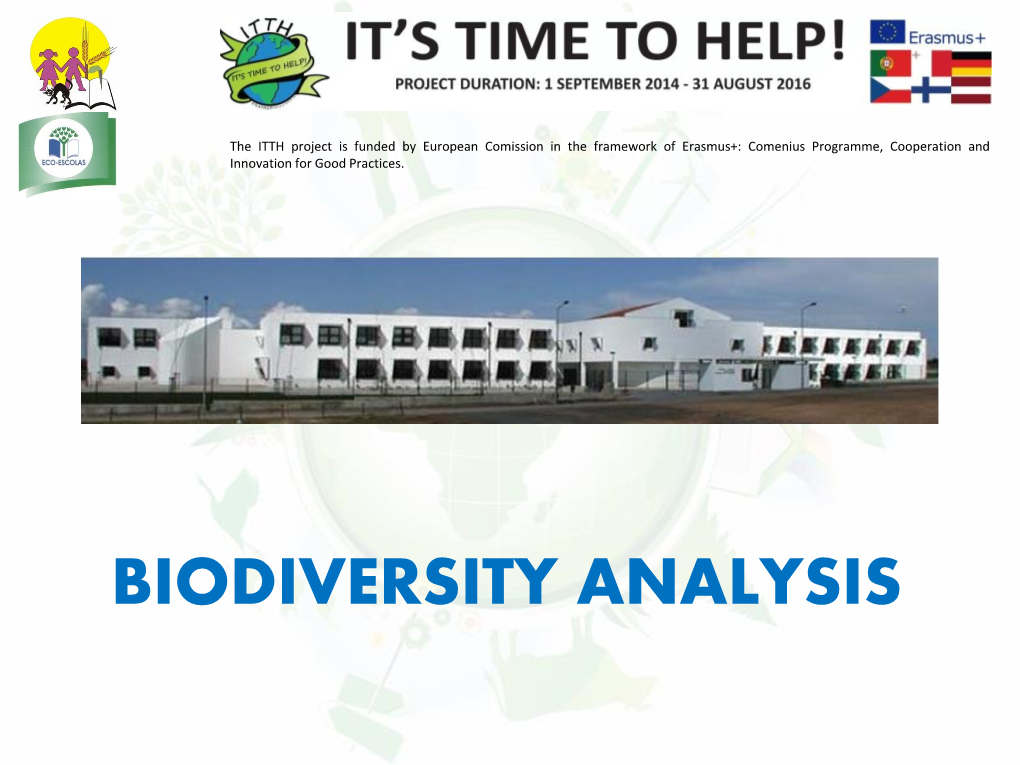 BIODIVERSITY ANALYSIS BIODIVERSITY ANALYSIS Biodiversity in Numbers