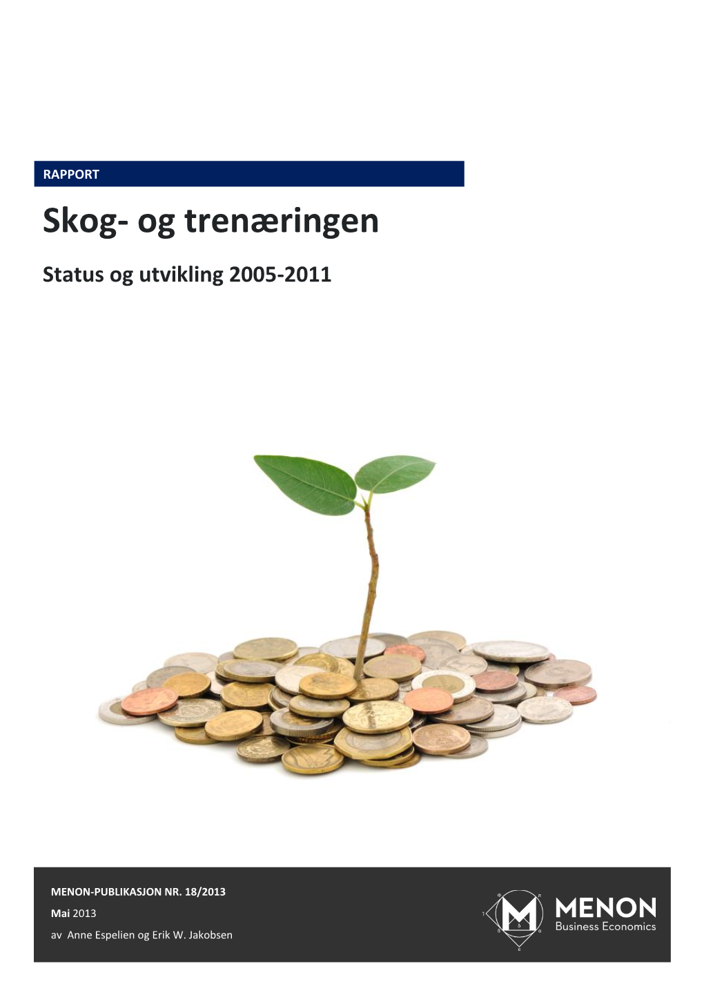 Skog- Og Trenæringen Status Og Utvikling 2005-2011