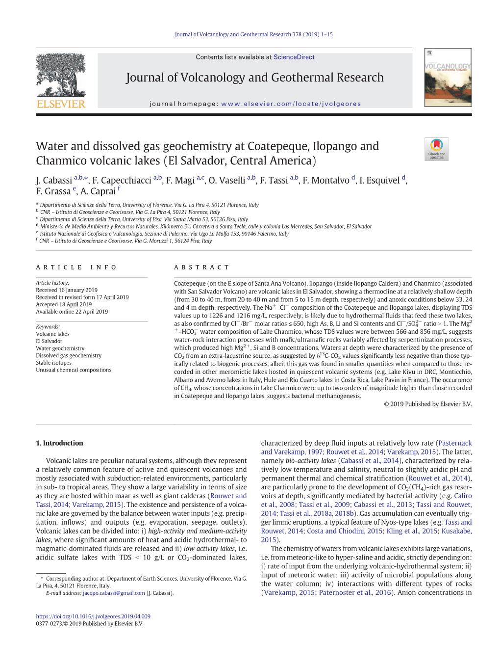 Water and Dissolved Gas Geochemistry at Coatepeque, Ilopango and Chanmico Volcanic Lakes (El Salvador, Central America)