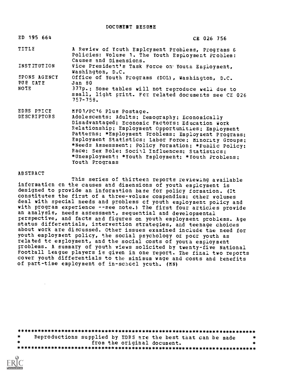 Volume 1. the Youth Employment Problem: Causes and Dimensions