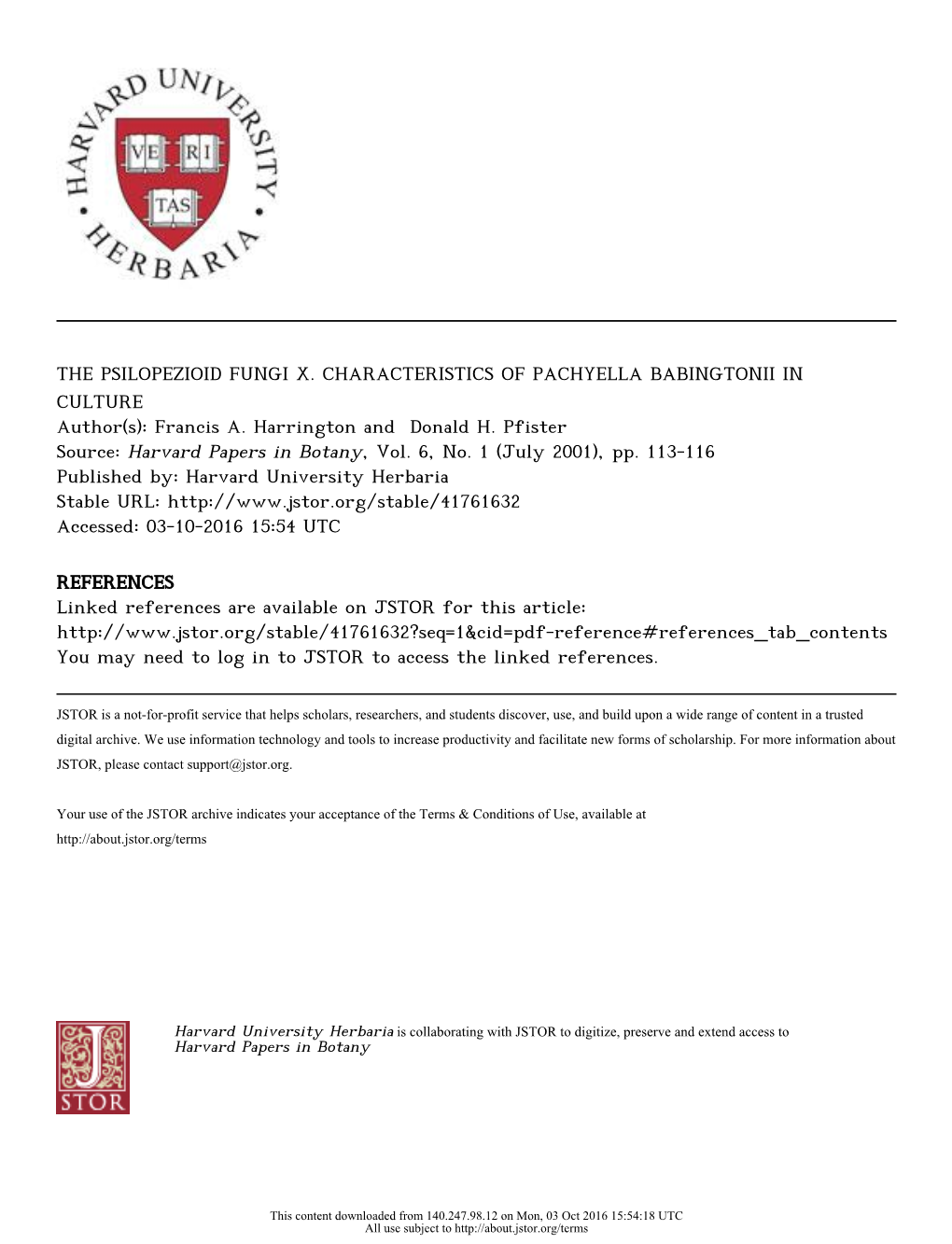 THE PSILOPEZIOID FUNGI X. CHARACTERISTICS of PACHYELLA BABINGTONII in CULTURE Author(S): Francis A