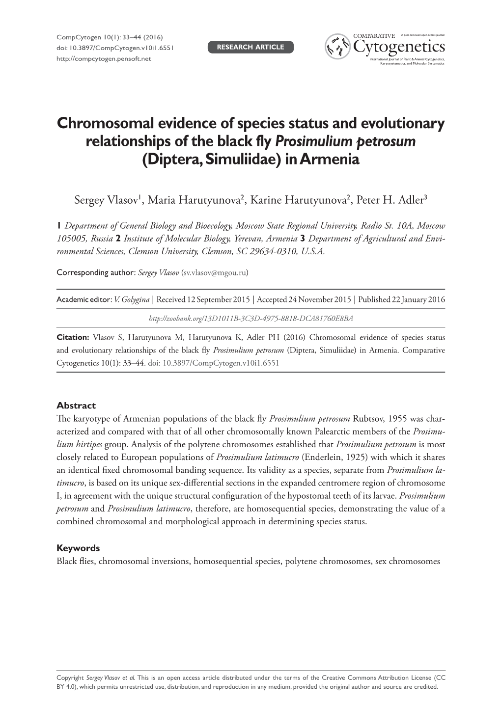 ﻿Chromosomal Evidence of Species Status and Evolutionary Relationships of the Black Fly Prosimulium Petrosum (Diptera, Simulii