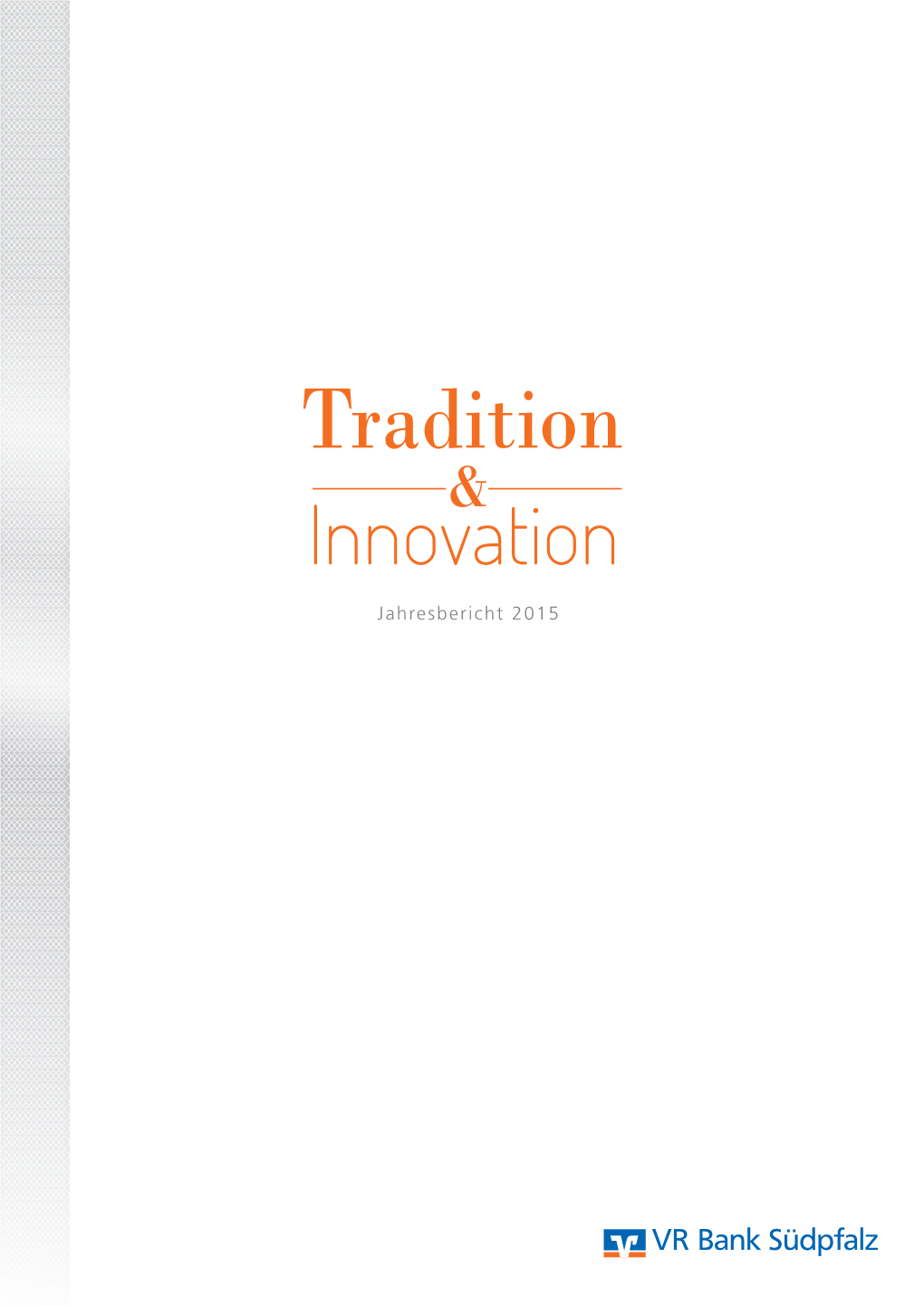 2015 Tradition Und Innovation Weiter