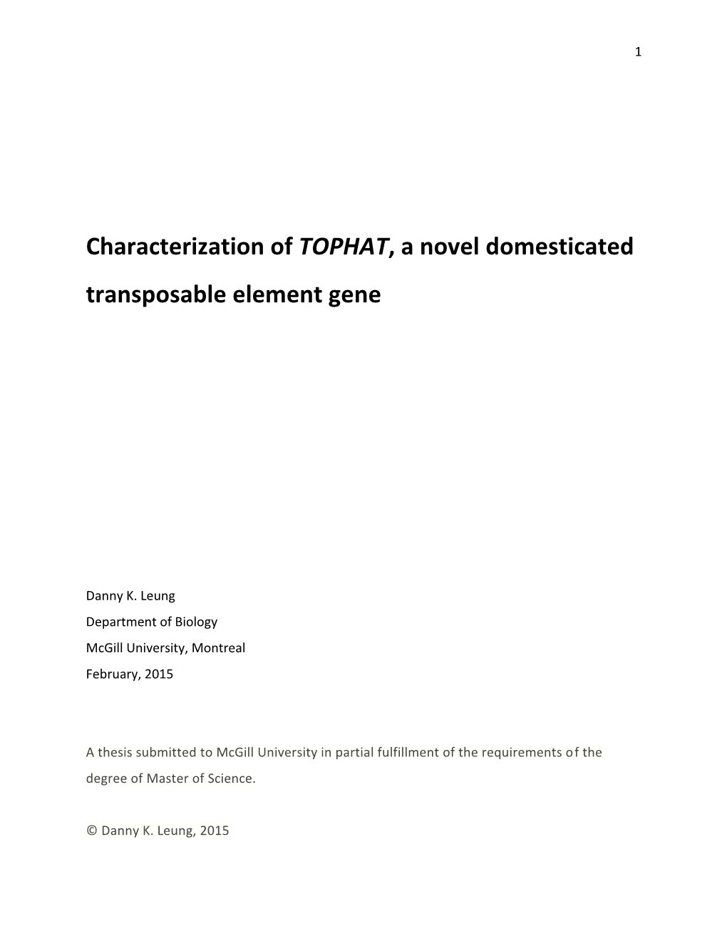 Characterization of TOPHAT, a Novel Domesticated Transposable Element Gene