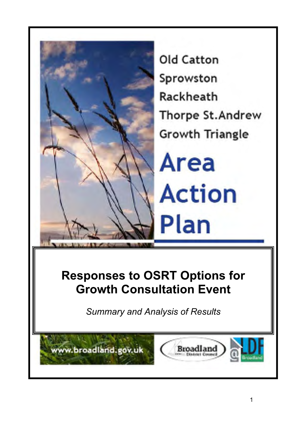 Growth Triangle Area Action Plan Responses to Consultation 2009