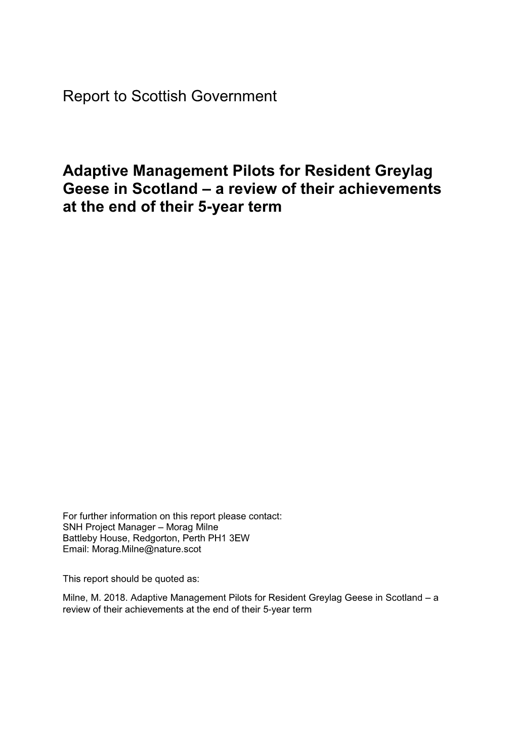 Adaptive Management Pilots for Resident Greylag Geese in Scotland – a Review of Their Achievements at the End of Their 5-Year Term