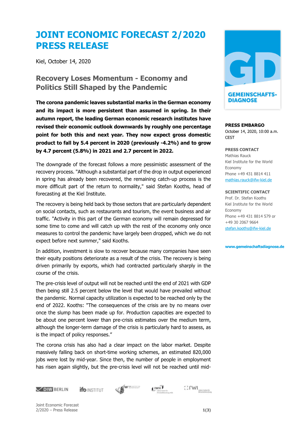 Recovery Loses Momentum - Economy and Politics Still Shaped by the Pandemic