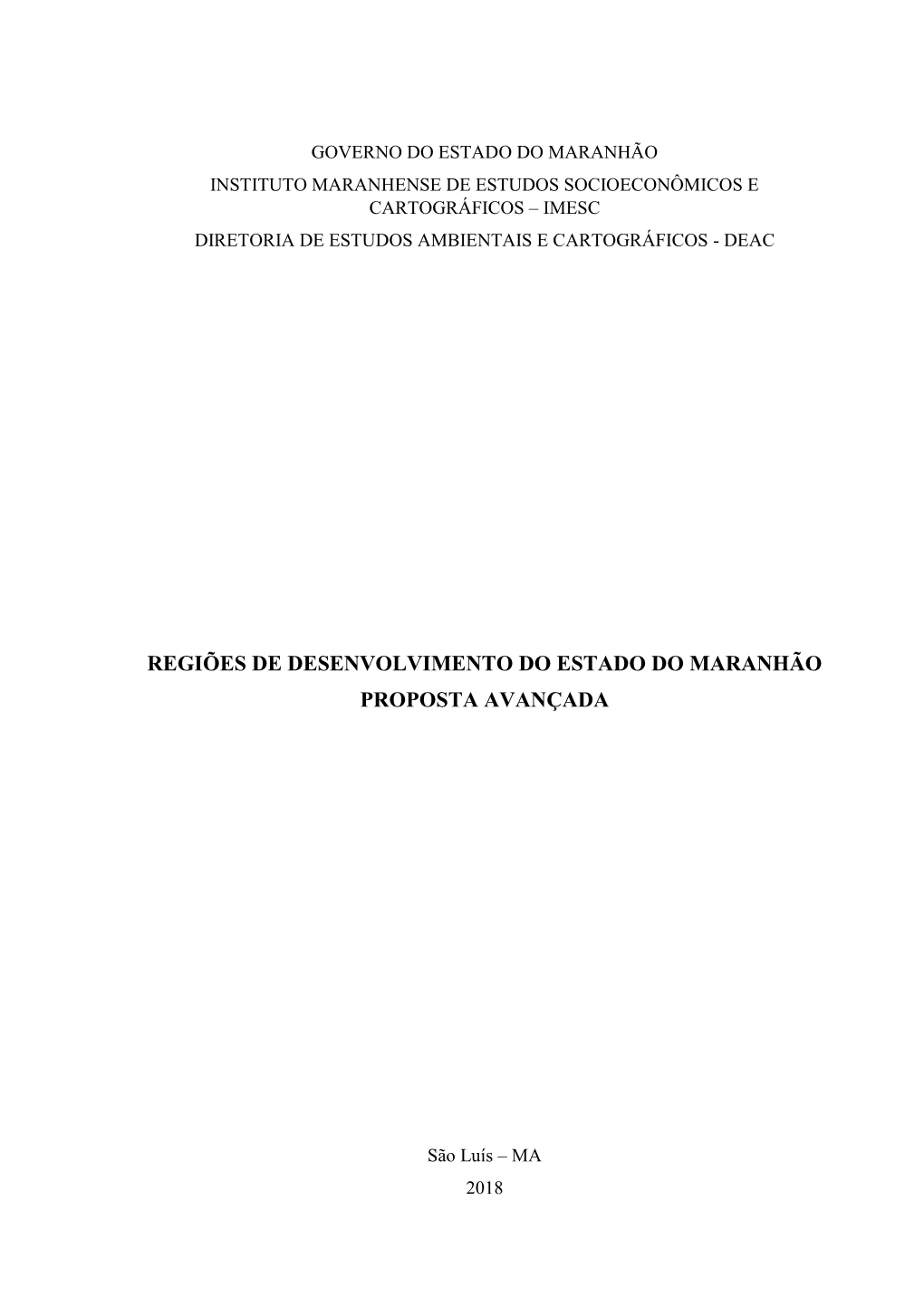 22 Regiões De Desenvolvimento Do Estado Do Maranhão (Proposta