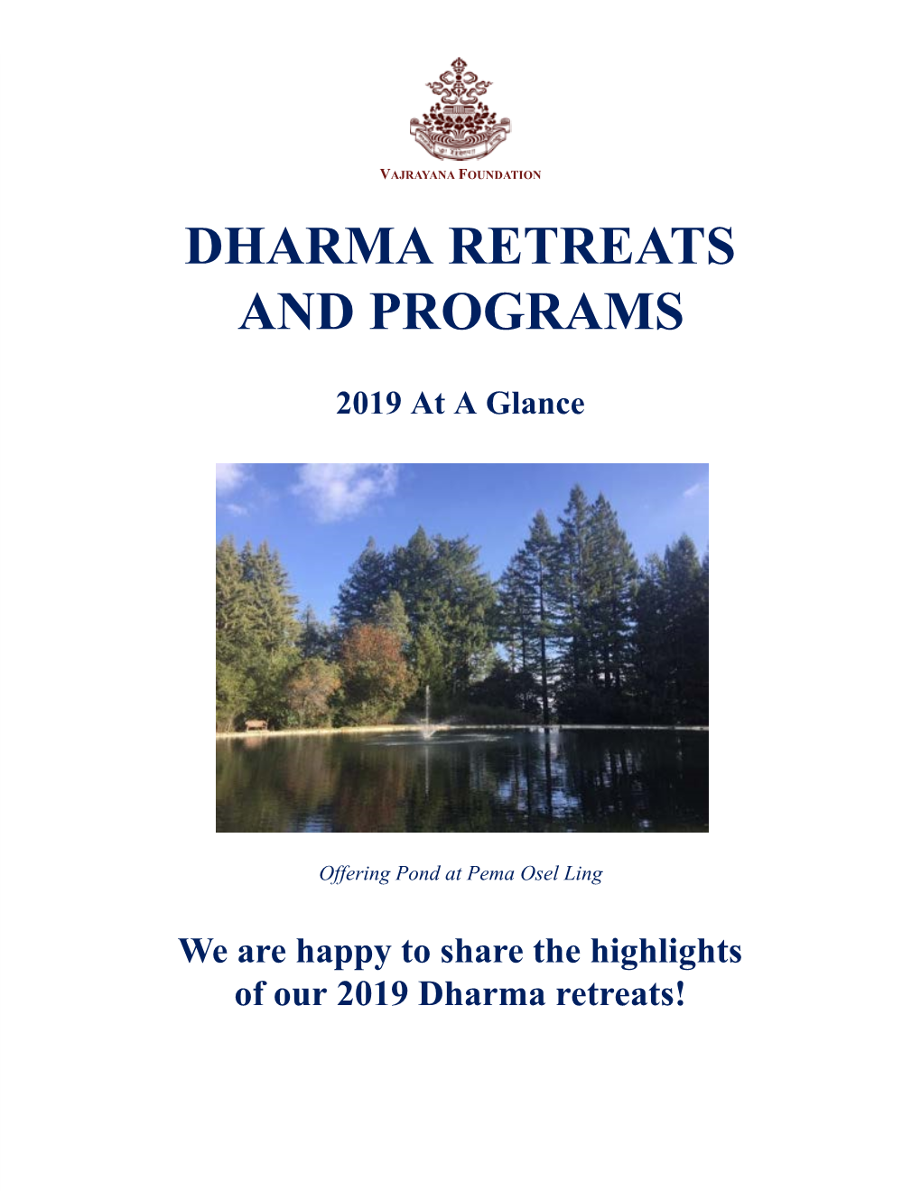 Dharma Retreats and Programs