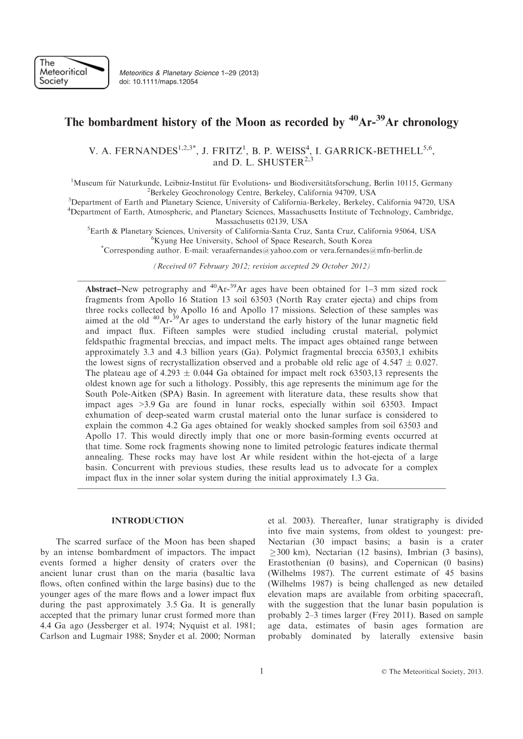 The Bombardment History of the Moon As Recorded by 40Ar39ar Chronology