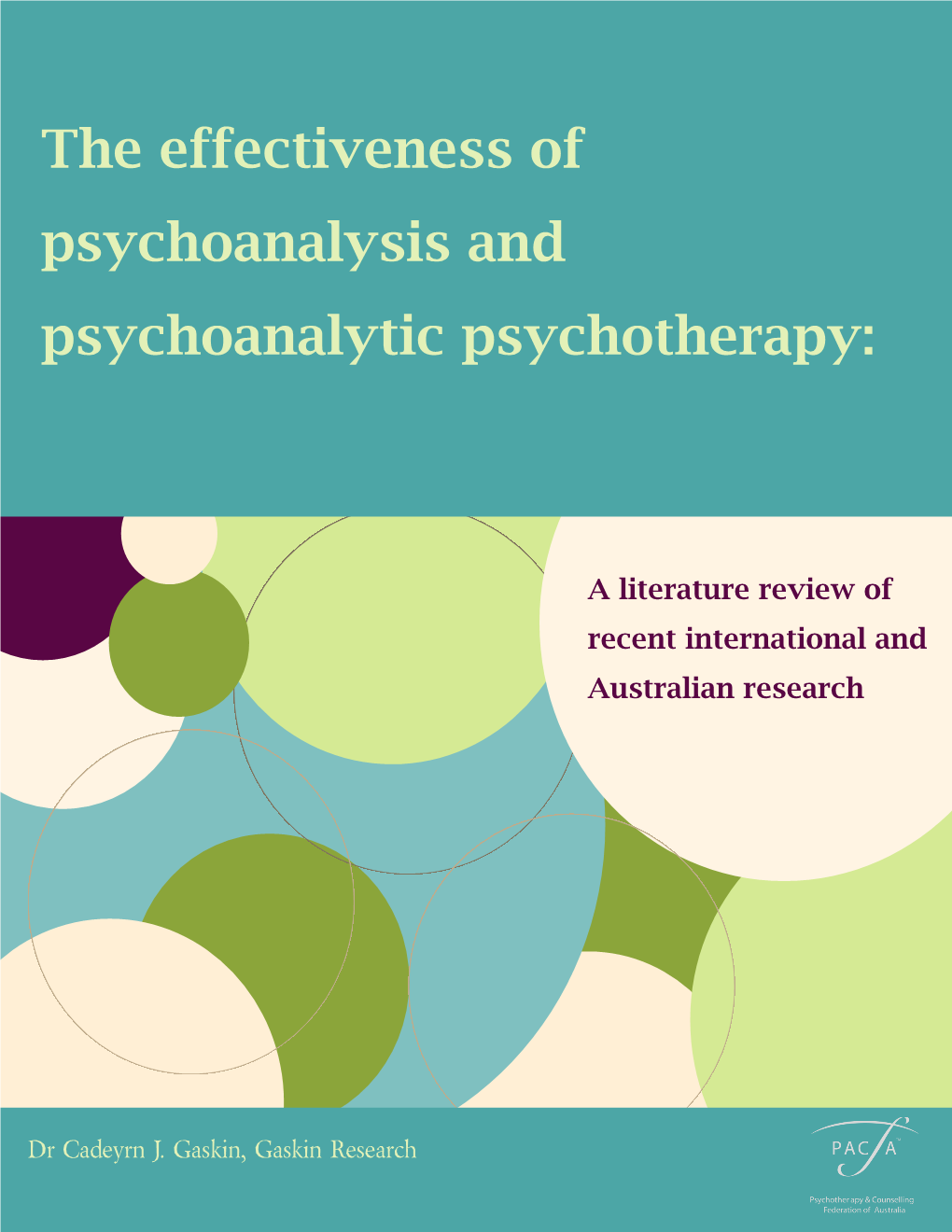 The Effectiveness of Psychoanalysis and Psychoanalytic Psychotherapy